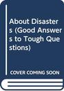 About Disasters