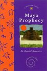 Maya Prophecy (Piatkus Guides)