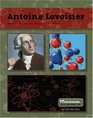 Antoine Lavoisier and His Impact on Modern Chemistry