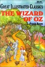 The Wizard of Oz (Great Illustrated Classics)