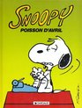 Snoopy Poisson D'Avril