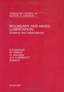 Boundary and Mixed Lubrication Science and Applications Volume 40