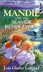 Mandie and the Seaside Rendezvous (Mandie Books (Library))
