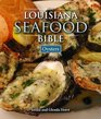 Louisiana Seafood Bible, The: Oysters