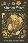 Kitchen Witch Food Folklore  Fairy Tale