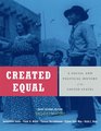 Created Equal A Social and Political History of the United States Brief Edition Volume II