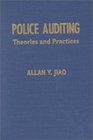 Police Auditing Theories and Practices