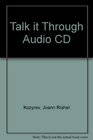 Talk It Through  Listening Speaking and Pronunciation 2