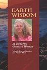 Earth Wisdom A California Chumash Woman
