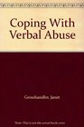 Coping With Verbal Abuse