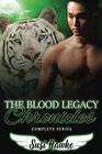 The Blood Legacy Chronicles The Complete Series