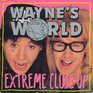 Wayne's World Extreme CloseUp