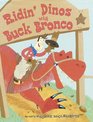 Ridin' Dinos with Buck Bronco