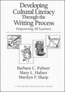 Developing Cultural Literacy Through The Writing Process Empowering All Learners