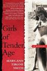 Girls of Tender Age A Memoir