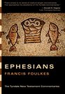 The Epistle of Paul to the Ephesians An Introduction and Commentary