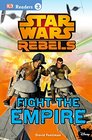 DK Readers L3 Star Wars Rebels Fight the Empire