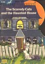 The Scaredy Cats and the Haunted House