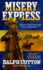 Misery Express (Ranger, Bk 5)