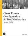 Cisco Router Configuration and Troubleshooting