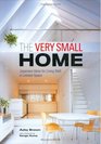 The Very Small Home: Japanese Ideas For Living Well In Limited Space