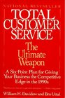 Total Customer Service The Ultimate Weapon