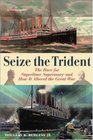 Seize the Trident