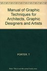 Manual of Graphic Techniques 4 for Architects Graphic Designers  Artists