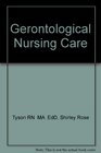 Gerontological Nursing Care