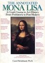 The Annotated Mona Lisa A Crash Course in Art History from Prehistoric to PostModern