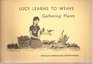 Lucy Learns to Weave Gathering Plants