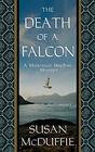 The Death of a Falcon A Muirteach MacPhee Mystery