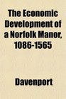 The Economic Development of a Norfolk Manor 10861565