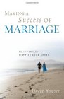 Making a Success of Marriage Planning for Happily Ever After