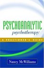 Psychoanalytic Psychotherapy  A Practitioner's Guide