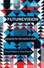 Futurevision Scenarios for the World in 2040