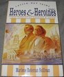 Latter-Day Saint Heroes and Heroines : True Stories of Courage and Faith, Vol. II
