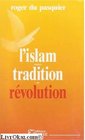 L'islam entre tradition et rvolution
