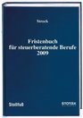 Fristenbuch fr steuerberatende Berufe 2009