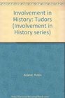 Involvement in History Tudors