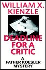 Deadline For A Critic