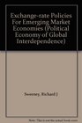 Exchangerate Policies For Emerging Market Economies