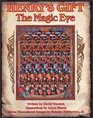 Henry\'s Gift: The Magic Eye