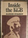 Inside the KGB An expose by an officer of the Third Directorate