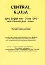 Central Glosa 500 English into Glosa 1000 with Etymological Notes