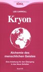 Kryon3 Alchemie des menschlichen Geistes