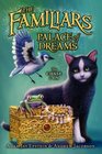The Familiars 4 Palace of Dreams