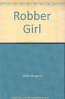 Robber Girl