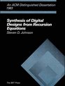 Synthesis of Digital Designs from Recursive Equations