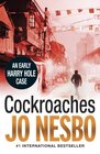 Cockroaches (Harry Hole, Bk 2)